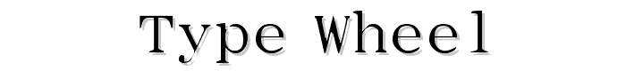 Type Wheel font